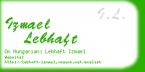 izmael lebhaft business card